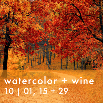 watercolor and wine watercolor and wine